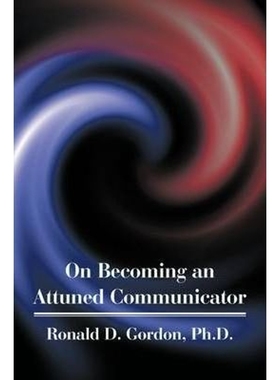 按需印刷On Becoming an Attuned Communicator[9781440151378]