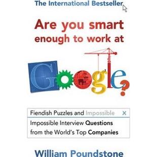 the You from Work Fiendish Questions Google? Puzzles Companies Top Enough Smart and World Interview 预订Are