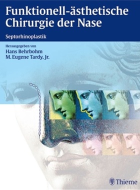预订【德语】 Funktionell-ästhetische Chirurgie der Nase[9783131311610]