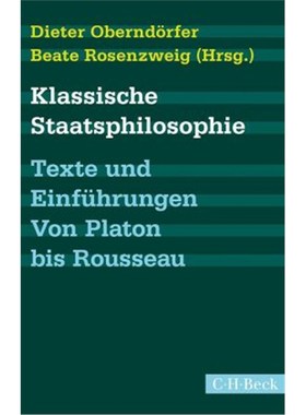 预订【德语】Klassische Staatsphilosophie:Texte und Einführungen. Von Platon bis Rousseau