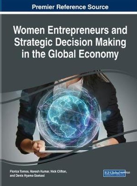 按需印刷不退不换Women Entrepreneurs and Strategic Decision Making in the Global Economy[9781522574798]