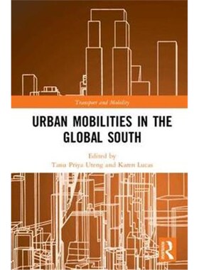 按需印刷不退不换Urban Mobilities in the Global South[9781138291713]