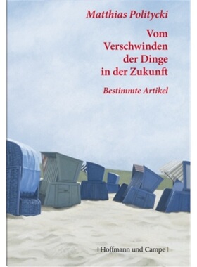 预订【德语】Vom Verschwinden der Dinge in der Zukunft 2006-1998[9783455400441]
