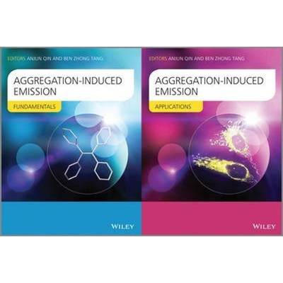 预订Aggregation-Induced Emission:Fundamentals and Applications 2 Volume Set
