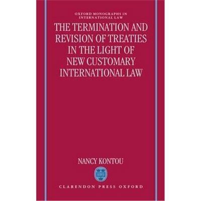 预订The Termination and Revision of Treaties in the Light of New Customary International Law