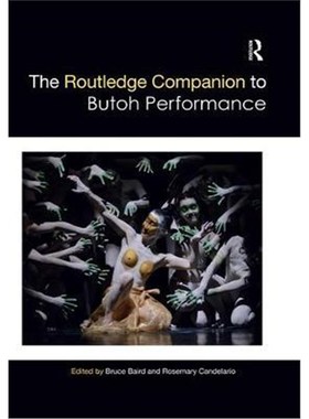 按需印刷The Routledge Companion to Butoh Performance[9780367517908]