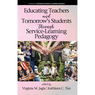 按需印刷Educating Teachers and Tomorrow's Students through Service-Learning Pedagogy[9781641133241]