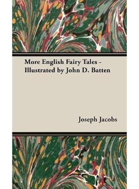 按需印刷More English Fairy Tales - Illustrated by John D. Batten[9781528706513]