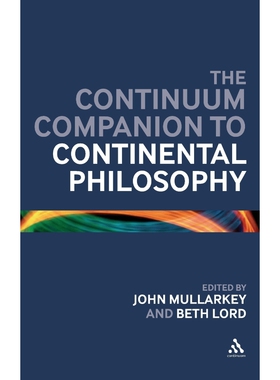 按需印刷不退不换The Continuum Companion to Continental Philosophy[9780826498304]