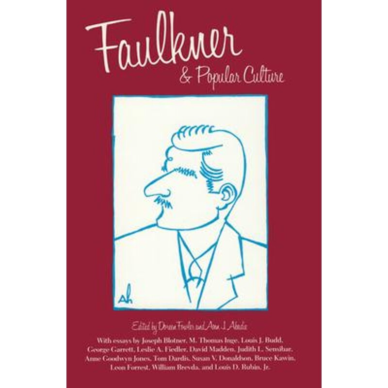按需印刷不退不换Faulkner and Popular Culture[9780878054343]