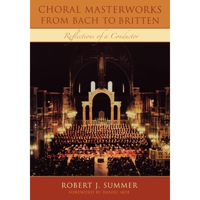 按需印刷Choral Masterworks from Bach to Britten[9780810859036]