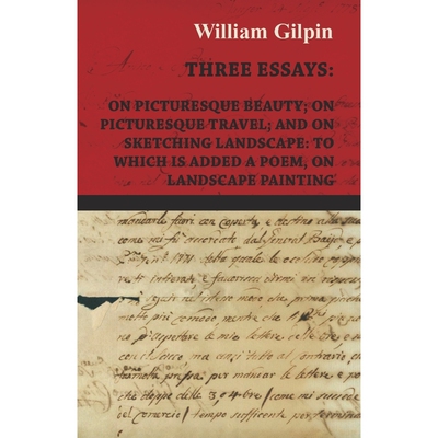 按需印刷不退不换  Three Essays - On Picturesque Beauty - On - Pictur