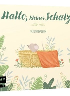 预订【德语】Hallo, kleiner Schatz! - Dein Babyalbum:
