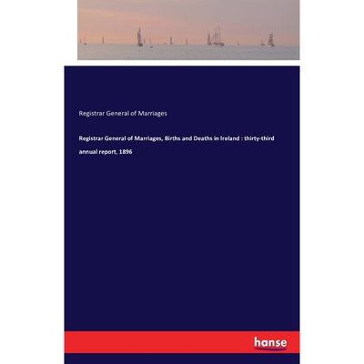 按需印刷Registrar General of Marriages, Births and Deaths in Ireland[9783742810458]