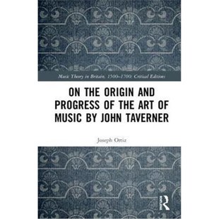 Music the 按需印刷On 9781138633698 and Taverner Origin Progress John Art