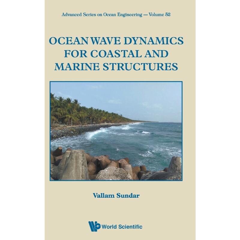 按需印刷不退不换Ocean Wave Dynamics for Coastal and Marine Structures[9789811236662]