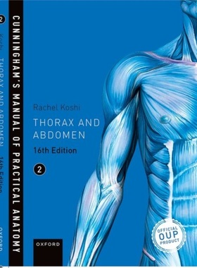 预订Cunningham's Manual of Practical Anatomy VOL 2 Thorax and Abdomen[9780198749370]