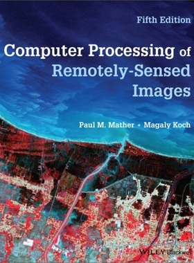 预订Computer Processing of Remotely-Sensed Images[9781119502821]
