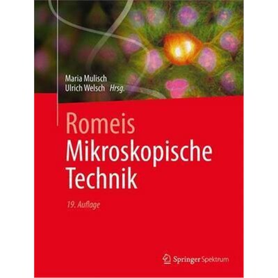 预订【德语】 Romeis Mikroskopische Technik: