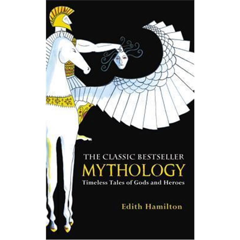 Mythology: Timeless Tales of Gods and Heroes 希腊罗马神话 经典英文原版书进口图书籍 伊迪斯汉密尔顿Edith Hamilton 外文书店