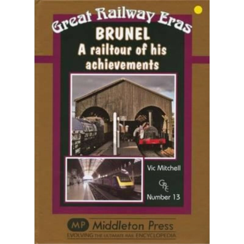 预订不退不换Brunel:A Railtour of His Achevements[9781904474746]