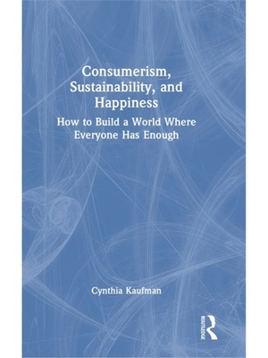 按需印刷TF Consumerism, Sustainability, and Happiness