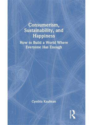 按需印刷不退不换TF Consumerism, Sustainability, and Happiness