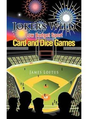 按需印刷不退不换Jokers Wild Low Budget Sport Card and Dice Games[9781467871495]