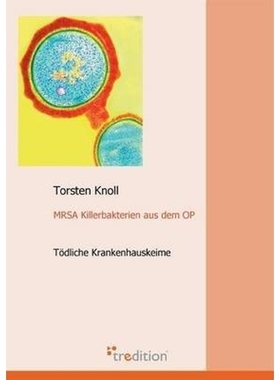 按需印刷Mrsa Killerbakterien Aus Dem Op[9783868500882]