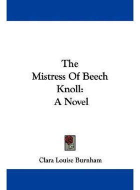 按需印刷不退不换The Mistress Of Beech Knoll[9780548316788]