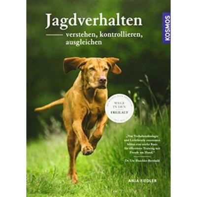 预订不退不换德语 Jagdverhalten - verstehen, kontrollieren, ausgleichen:Mit Kosmos mehr ent