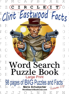 按需印刷不退不换Circle It, Clint Eastwood Facts, Word Search, Puzzle Book[9781950961054]