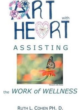 按需印刷Art With Heart - Assisting the Work of Wellness[9781438934167]