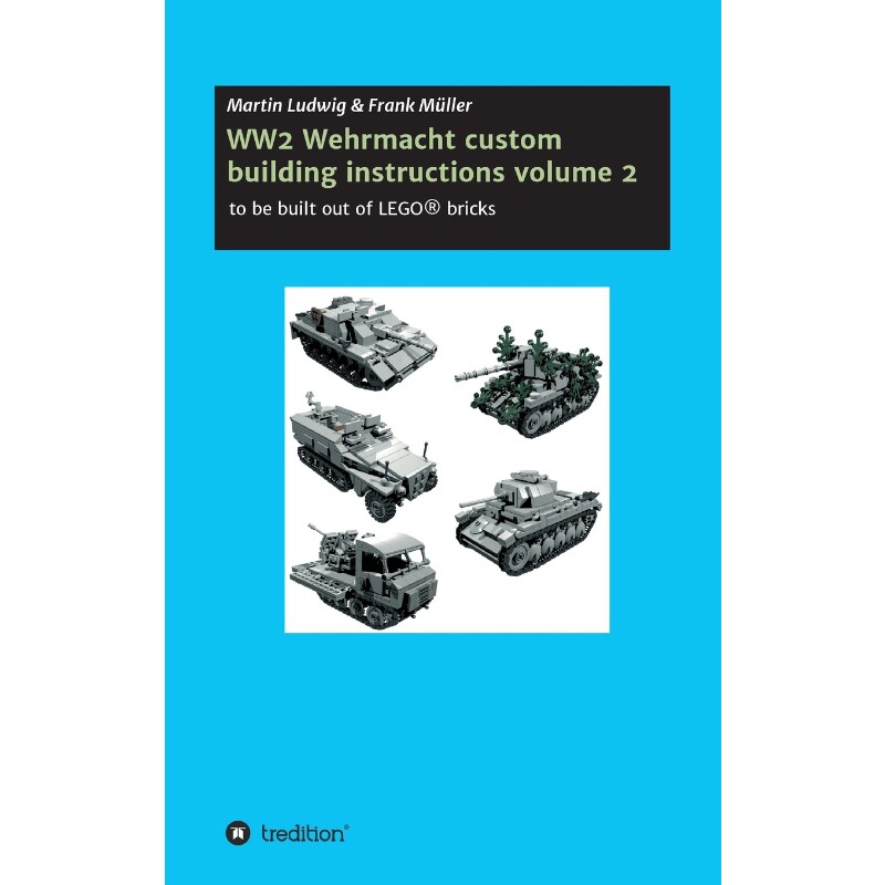按需印刷不退不换WW2 Wehrmacht custom building instructions volume 2[9783743922303]