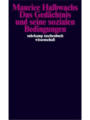 预订【德语】Das Gedachtnis und seine sozialen Bedingungen