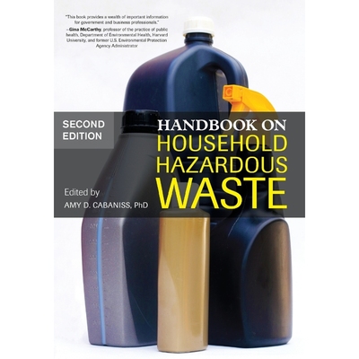 按需印刷Handbook on Household Hazardous Waste, Second Edition[9781641433020]