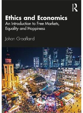 按需印刷不退不换Ethics and Economics:An Introduction to Free Markets, Equality and Happiness[9781032020624]