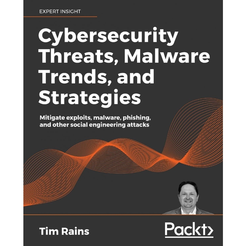 按需印刷Cybersecurity Threats, Malware Trends, and Strategies[9781800206014]