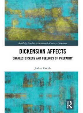 按需印刷不退不换Dickensian Affects:Charles Dickens and Feelings of Precarity[9780367416096]