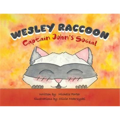 按需印刷Wesley Raccoon:Captain John's Social[9780228840558]