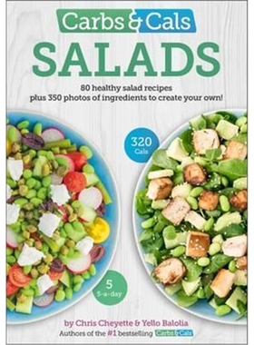 预订Carbs & Cals Salads:80 Healthy Salad Recipes & 350 Photos of Ingredients to Create Your Own!