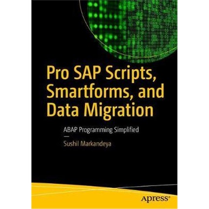 预订Pro SAP Scripts, Smartforms, and Data Migration:ABAP Programming Simplified