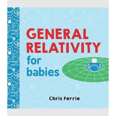 英文原版 General Relativity for Babies