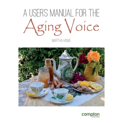 按需印刷A User's Manual for the Aging Voice[9781909082618]