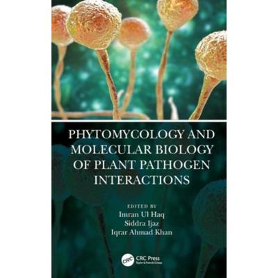 按需印刷TF Phytomycology and Molecular Biology of Plant Pathogen Interactions[9780367755065]