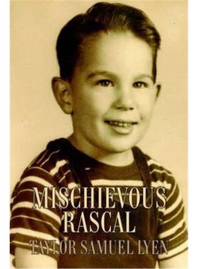 按需印刷Mischievous Rascal[9780595663484]