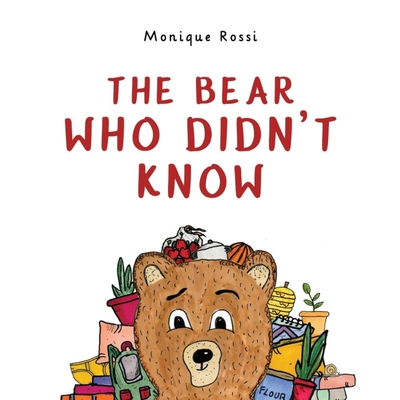 按需印刷不退不换The bear who didn't know[9780645155716]