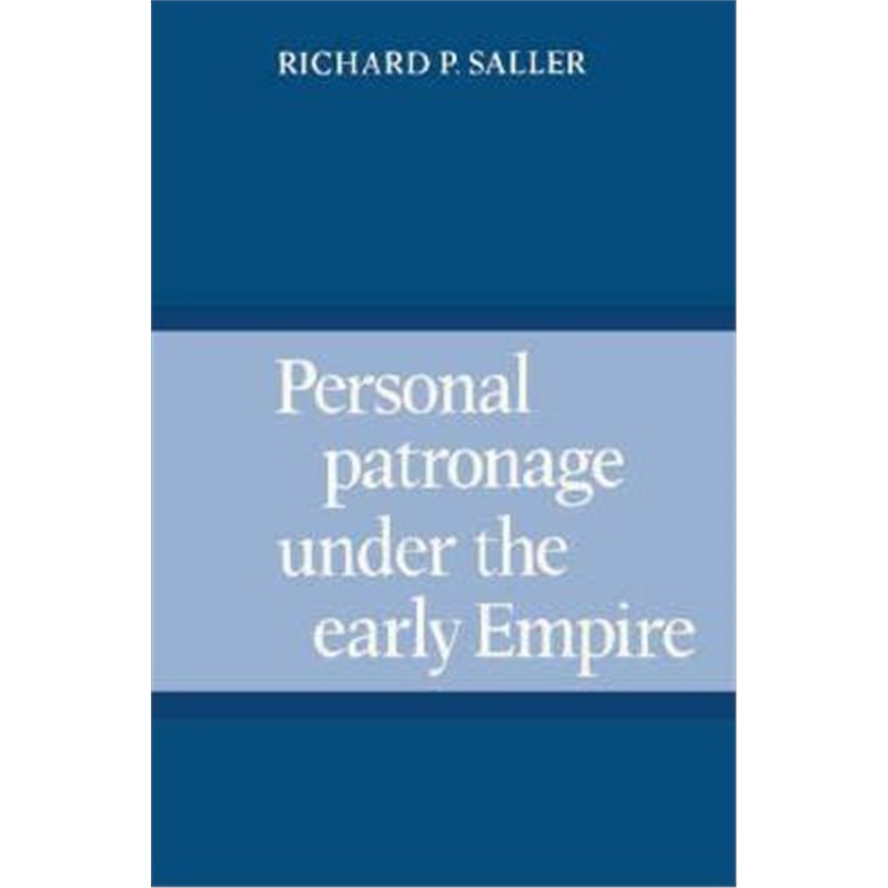 预订Personal Patronage under the Early Empire 书籍/杂志/报纸 人文社科类原版书 原图主图