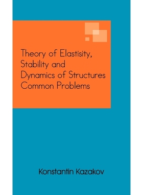 按需印刷Theory of Elastisity, Stability and Dynamics of Structures Common Problems[9781466968646]
