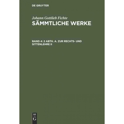 按需印刷DEG 2 Abth. A. Zur Rechts  und Sittenlehre II[9783111225425]